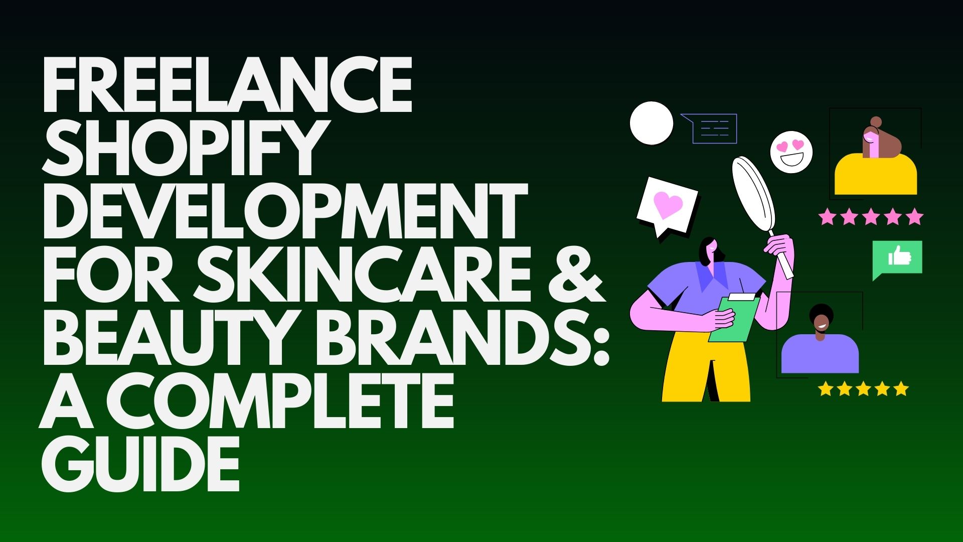 freelance-shopify-development-for-skincare-beauty-brands-a-complete-guide