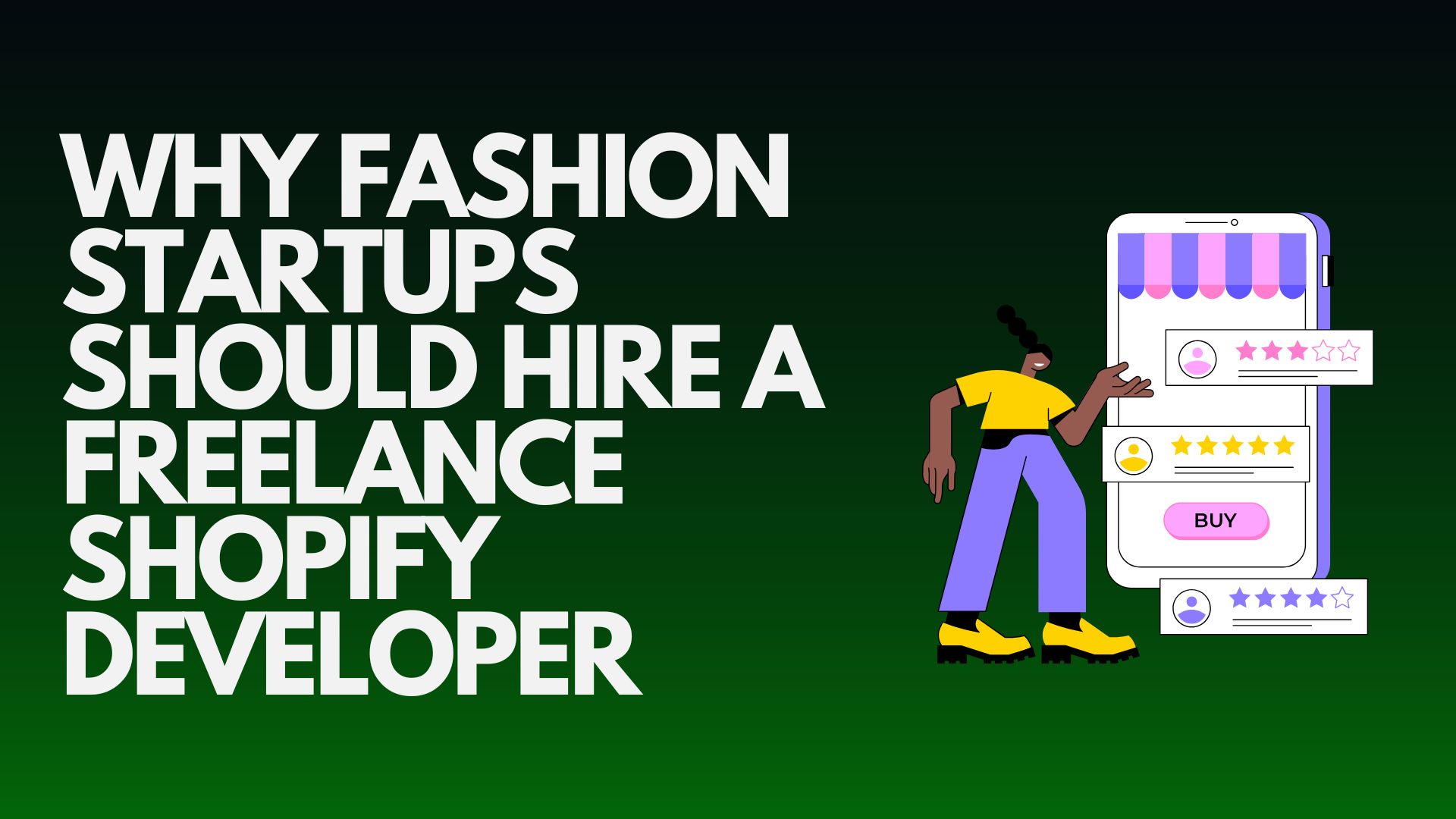 why-fashion-startups-should-hire-a-freelance-shopify-developer